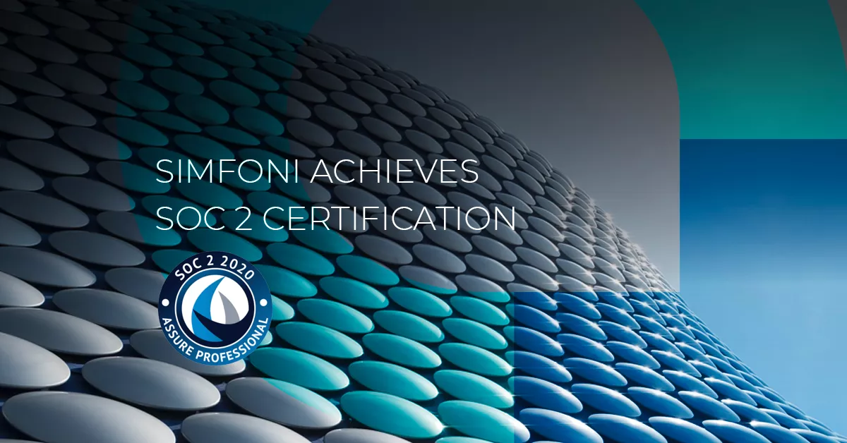 Simfoni Announces Achievement of SOC 2 Type I Certification, Boosting Its Commitment to Security
