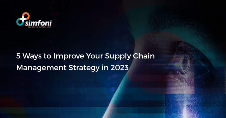 5 Ways to Improve Supply Chain Management Strategy in 2023