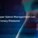 Spend Management to Ease Inflation