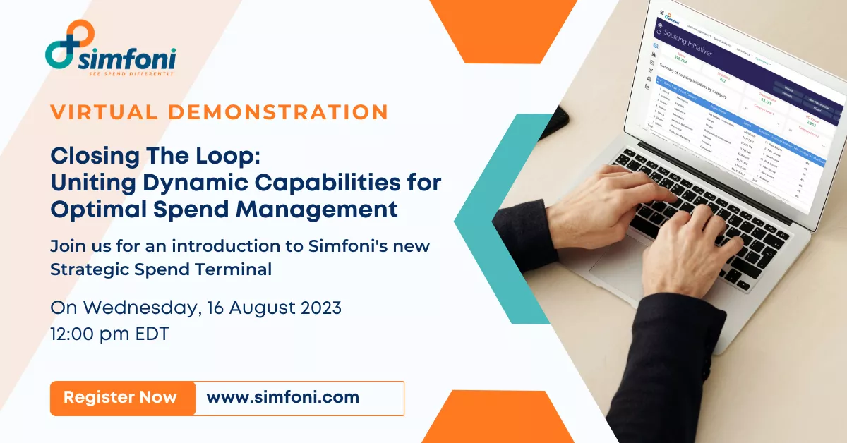 Closing The Loop: Uniting Dynamic Capabilities for Optimal Spend Management