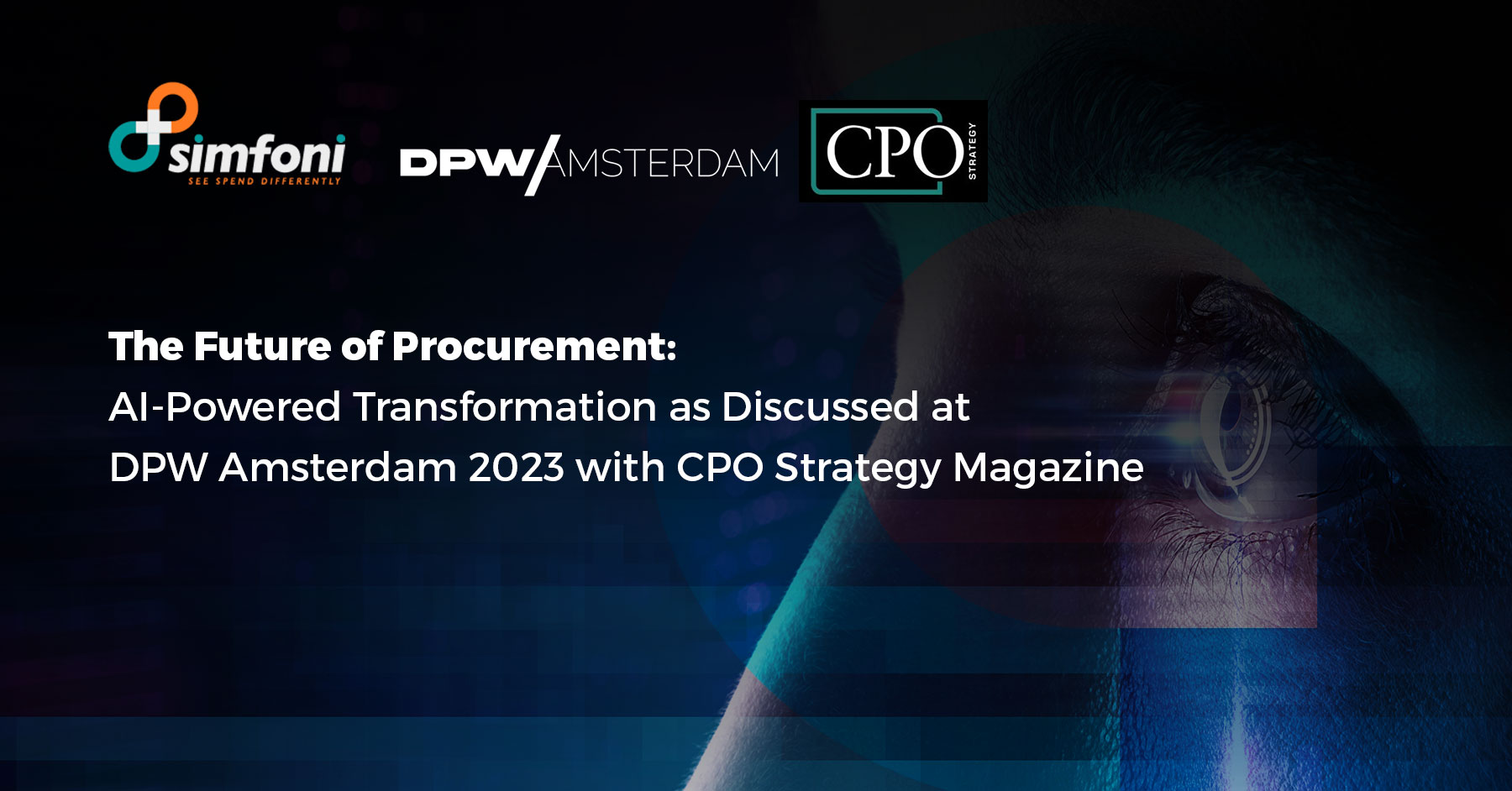 The Future of Procurement: AI-Powered Transformation as Discussed at DPW Amsterdam 2023 with CPO Strategy Magazine