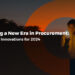 Procurement Insights and Innovations for 2024
