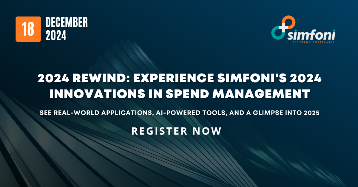 2024 Rewind: Experience Simfoni’s 2024 Innovations in Spend Management